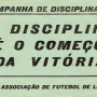 CAMPANHA DE DISCIPLINA – CONCURSO DE SLOGANS