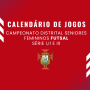 Calendário de jogos – Futsal Distrital Seniores Feminino – Série I,II e III