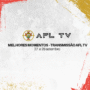 Melhores momentos – Transmissões AFL TV