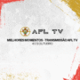 Melhores Momentos – Transmissões AFL TV