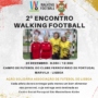 Ação solidária no âmbito do 2º Encontro de Walking Football
