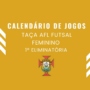 Sorteio Taça AFL Futsal Feminino 1ªEliminatória