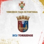 Parabéns SCU Torreense!